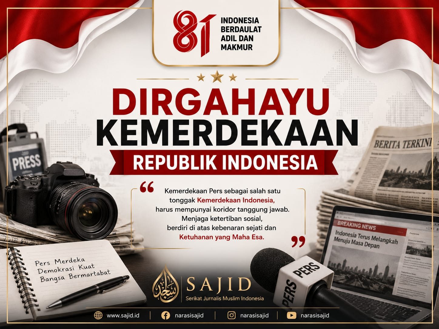 Dirgahayu Kemerdekaan Republik Indonesia Ke-81